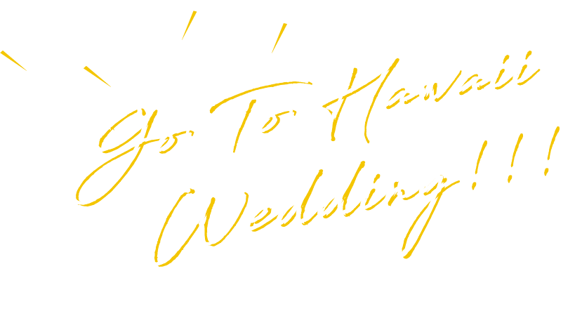 GO TO HAWAII WEDDING!!!